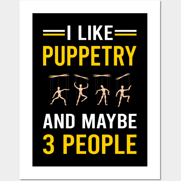 3 People Puppetry Puppet Puppets Wall Art by Good Day